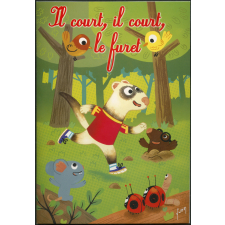 Il court, il court, le furet