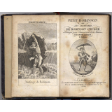 Petit Robinson ou les aventures de Robinson Crusoé, arrangée pour l'amusement de la jeunesse.
