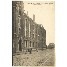 1 - Chauny - L'Institution Saint-Charles - Vue extérieure.