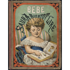 Bébé saura bientôt lire. Nouvel alphabet en images.
