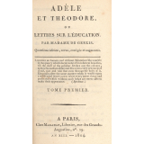 Adèle et Théodore ou lettres sur l'éducation.Tome I
