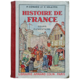 Histoire de France des origines à 1610. Récits illustrés pour le Cours élémentaire.