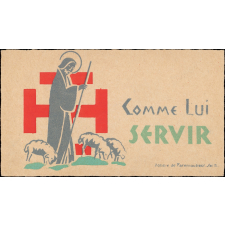 Comme lui, servir.