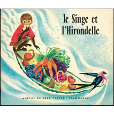 Le Singe et l'hirondelle.