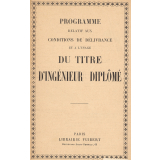 Programme relatif aux conditions de délivrance et à l'usage du titre d'Ingénieur Diplômé.