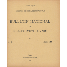Bulletin National de l'Enseignement primaire. N° 4. Avril 1943.