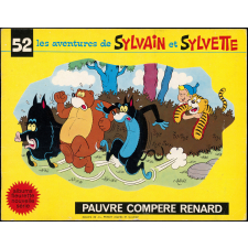 Les aventures de Sylvain et Sylvette. 52, pauvre compère renard