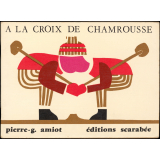 A la croix de Chamrousse : Vingt chansons nouvelles