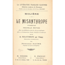 Le misanthrope. Comédie.