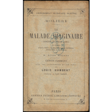 Le Malade imaginaire. Comédie en trois actes.