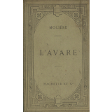 L'Avare. Comédie.