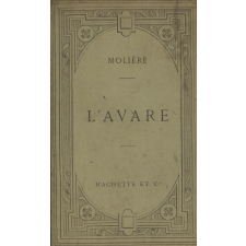 L'Avare. Comédie.