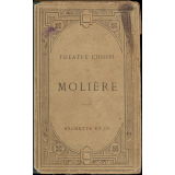 Théâtre choisi de Molière. Édition publiée conformément au texte de l'édition des Grands Écrivains de la France. 