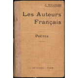 Les auteurs français du baccalauréat. Études littéraires. Tome I. Les poètes. 