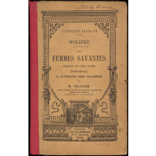Les Femmes savantes. Comédie en cinq actes.