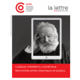 Ludique, médiation, numérique ; Rencontres entre chercheurs et publics