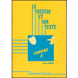 Le théâtre et son texte. De Molière à Ionesco.