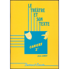 Le théâtre et son texte. De Molière à Ionesco.