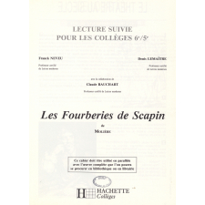 Les Fourberies de Scapin. Lecture suivie pour les collèges. 6e / 5e.