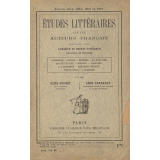 Études littéraires sur les auteurs français prescrits pour l'examen du brevet supérieur (analyses et extraits). Période 1914, 1915, 1916, 1917.
