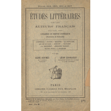 Études littéraires sur les auteurs français prescrits pour l'examen du brevet supérieur (analyses et extraits). Période 1914, 1915, 1916, 1917.