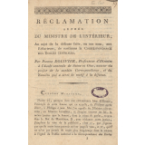 Réclamation auprès du ministre de l'intérieur au sujet de la défense faite, en son nom, de continuer la CORRESPONDANCE DES ÉCOLES CENTRALES.