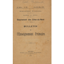 Bulletin de l'Instruction Primaire. Département des Côtes-du-Nord. 43e année. N°355. Janvier-Février-Mars 1916.