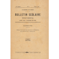 Bulletin scolaire départemental de la Côte d'Or. Académie de Dijon.