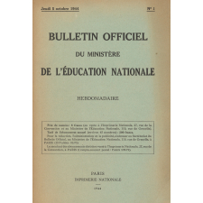 Bulletin Officiel du Ministère de l'Education Nationale. Du Jeudi 5 octobre 1944. N° 1 au jeudi 21 décembre 1944. N° 12. N° manquants : 3, 4, 5, 8.
