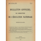 Bulletin Officiel du Ministère de l'Education Nationale. Du Jeudi 4 janvier 1945. N° 13 au jeudi 13 septembre 1945. N° 45. N° manquants : 23 et 28.
