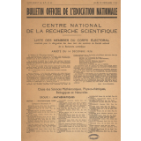 Bulletin Officiel de l'Education Nationale. Centre National de La recherche Scientifique. Liste des Membres du Corps Electoral. N° 45, Supplément au B.O.,  jeudi 20 décembre 1956.