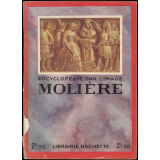 Encyclopédie par l'image. Molière.