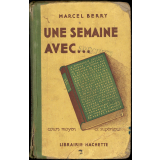 Une Semaine avec. La mythologie grecque. L'Odyssée. Le théâtre au Moyen Age. Le roman de Renard. Rabelais. Cervantès. Molière. Perrault. Racine. Voltaire. Lesage. Stendhal. Grimm. Vigny. Victor Hugo. Scribe. Dumas. Andersen. G. Sand. Mérimée. Musset. Labiche. Gautier. Flaubert. Erckmann-Chatrian. About. J. Verne. H. Malot. A. Theuriet. P. Arène. A. Daudet. J. Aicard. A. France. G. de Maupassant. P. Loti. J. Renard. Kipling. J.-J. Tharaud. P. Benoît. 20 poètes français. Textes choisis en vue de la lecture et de la récitation. Cours moyen et supérieur.