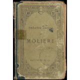 Théâtre choisi de Molière. Édition publiée conformément au texte de l'édition des Grands Écrivains de la France. 