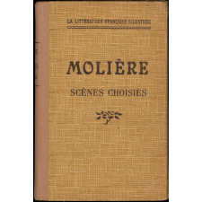 Molière. Scènes choisies. 