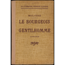 Le Bourgeois gentilhomme. Comédie.