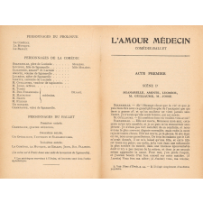 L'amour médecin. Le médecin malgré lui.