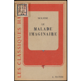 Le malade imaginaire.