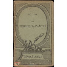 Les femmes savantes. Comédie.