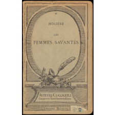 Les femmes savantes. Comédie.