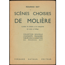Scènes choisies de Molière. 6e et 5e des lycées et collèges.