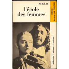 L'École des femmes. Comédie.