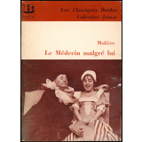 Le Médecin malgré lui.