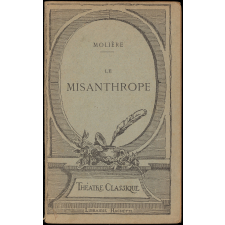 Le misanthrope. Comédie.