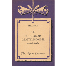 Le bourgeois gentilhomme. Comédie-ballet.