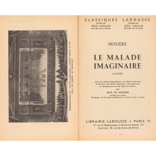 Le malade imaginaire. Comédie.
