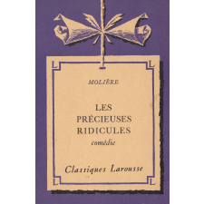 Les précieuses ridicules. Comédie.