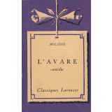 L'avare. Comédie.