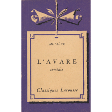 L'avare. Comédie.