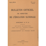 Bulletin Officiel du Ministère de l'Education Nationale. Supplément au n°10. Année 1944-1945.